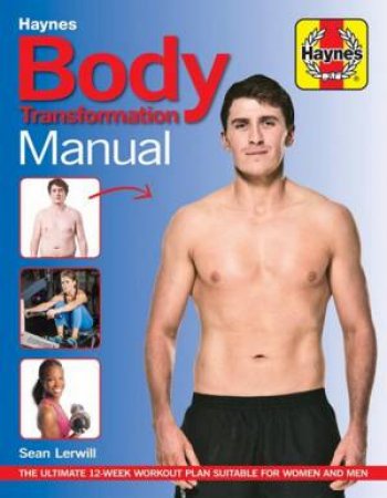 Body Transformation Manual by Sean Lerwill