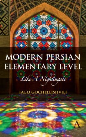 Modern Persian, Elementary Level by Iago Gocheleishvili