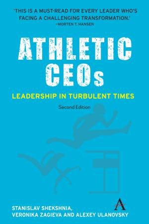 Athletic CEOs by Stanislav Shekshnia & Alexey Ulanovsky & Veronika Zagieva