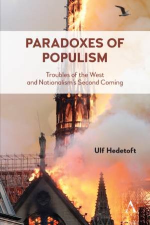 Paradoxes Of Populism by Ulf Hedetoft