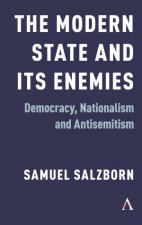 The Modern State And Its Enemies