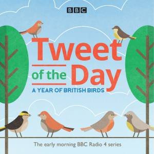 Tweet of the Day: A Year of British Birds by BBC Natural History Radio