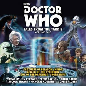 Doctor Who: Tales from the TARDIS: Volume 1 by Terrance Dicks