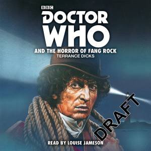 Doctor Who and the Horror of Fang Rock: 4th Doctor Novelisation by Terrance Dicks