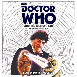 Doctor Who and the Web of Fear by Terrance Dicks