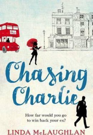 Chasing Charlie by Linda McLaughlan