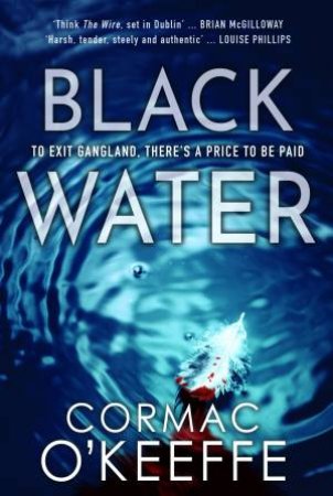 Black Water by Cormac O'Keeffe