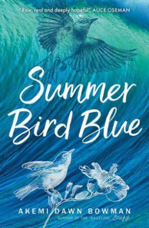 Summer Bird Blue by Akemi Dawn Bowman