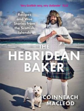 The Hebridean Baker by Coinneach MacLeod