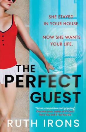 The Perfect Guest by Ruth Clarke-Irons