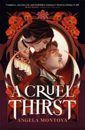 A Cruel Thirst by Angela Montoya