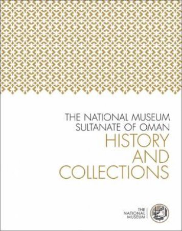 National Museum, Sultanate Of Oman by Various