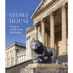 Stowe House Saving An Architectural Masterpiece