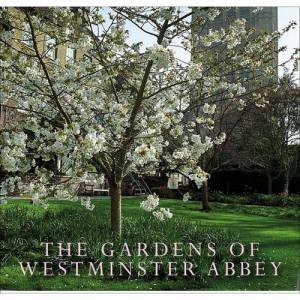 The Gardens Of Westminster Abbey by Jan Pancheri