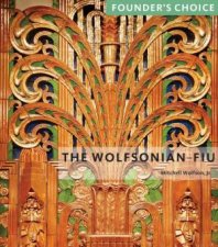 Wolfsonian FIU Founders Choice