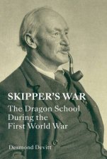 Skippers War Dragon School During The First World War