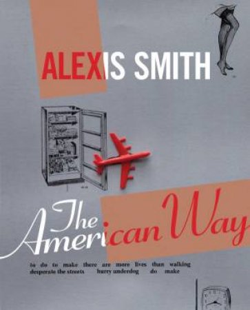 Alexis Smith: The American Way by Anthony Graham 