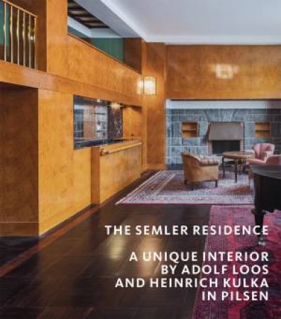 The Semler Residence: A Unique Interior by Adolf Loos and Heinrich Kulkain Pilsen by Petr Domanicky