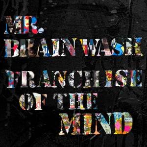 Mr Brainwash: Franchise of the Mind by Ted Vassilev