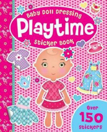 Baby Doll Dressing Playtime Sticker Book by Various