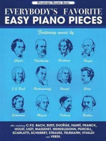 Everybody's Favorite Easy Piano Pieces by Various