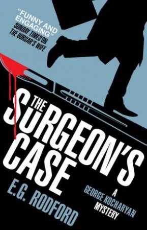 The Surgeon's Case by E. G. Rodford