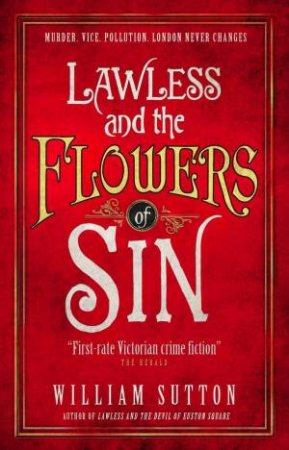 Lawless And The Flowers Of Sin by William Sutton