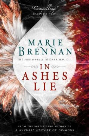 In Ashes Lie by Marie Brennan