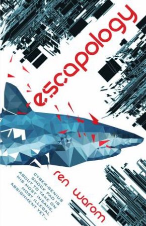 Escapology by Ren Warom