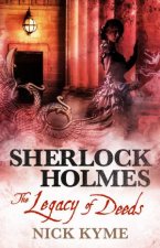 Sherlock Holmes The Legacy of Deeds