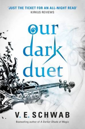 Our Dark Duet by V. E. Schwab