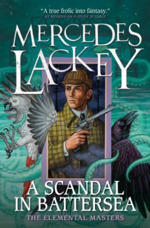 A Scandal in Battersea by Mercedes Lackey