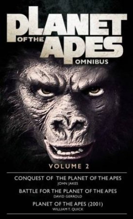 Planet Of The Apes Omnibus Volume 2 by John Jakes & David Gerrold & T. Quick.William