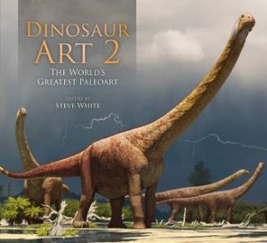 Dinosaur Art 2 by Steve White