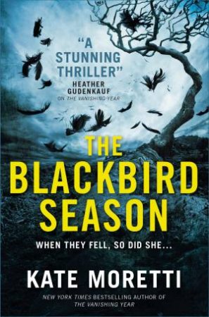 The Blackbird Season by Kate Moretti