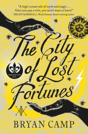 The City Of Lost Fortunes by Bryan Camp