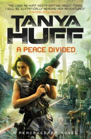 A Peace Divided by Tanya Huff