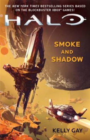 Halo: Smoke And Shadow by Kelly Gay