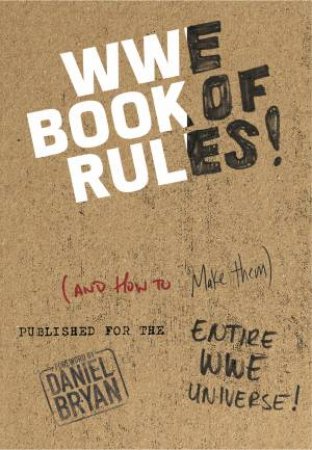 WWE Book Of Rules (And How To Make Them) by WWE