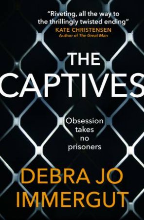 The Captives by Debra Jo Immergut