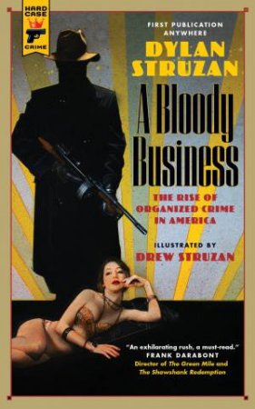 A Bloody Business by Dylan Struzan & Drew Struzan