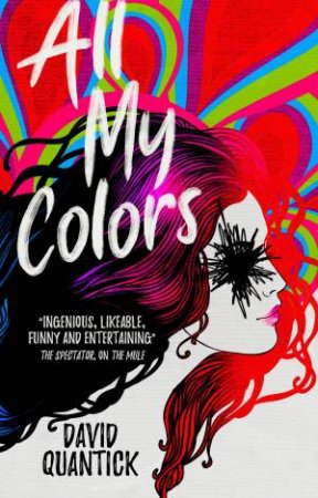 All My Colors by David Quantick