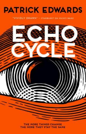 Echo Cycle by Patrick Edwards