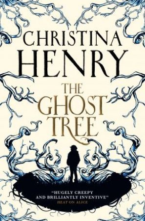 The Ghost Tree by Christina Henry