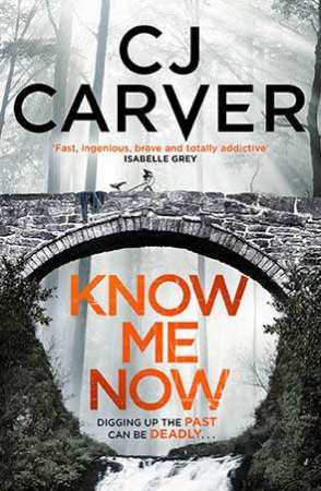 Know Me Now by CJ Carver