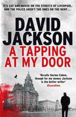 A Tapping At My Door by David Jackson