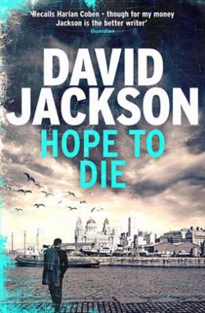 Hope to Die by David Jackson