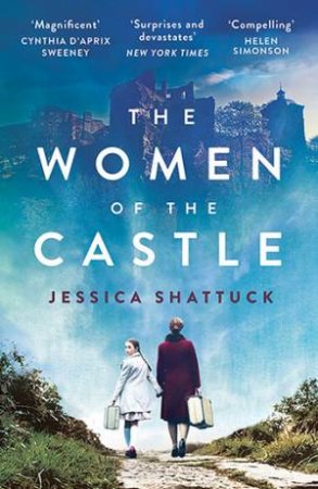 The Women Of The Castle by Jessica Shattuck