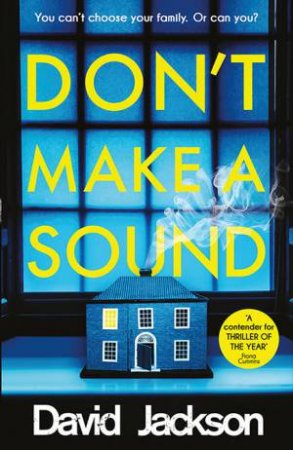 Don't Make A Sound by David Jackson