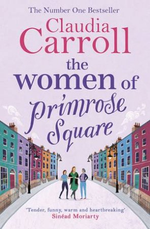 The Women Of Primrose Square by Claudia Carroll